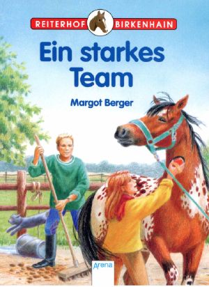 [Reiterhof Birkenhain 04] • Ein starkes Team